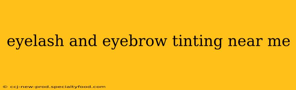 eyelash and eyebrow tinting near me