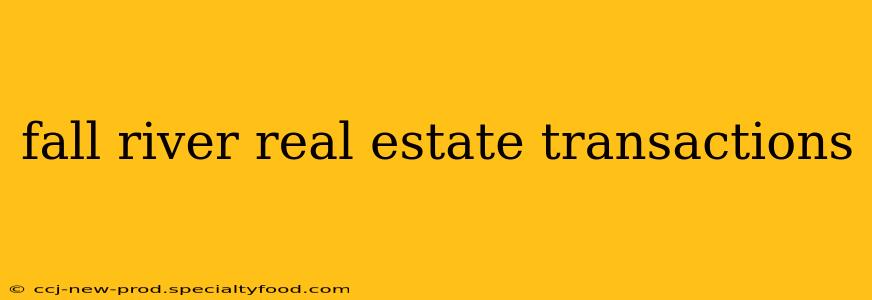 fall river real estate transactions