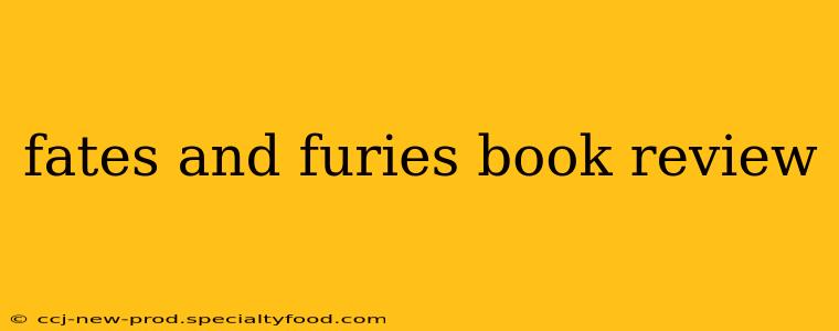 fates and furies book review