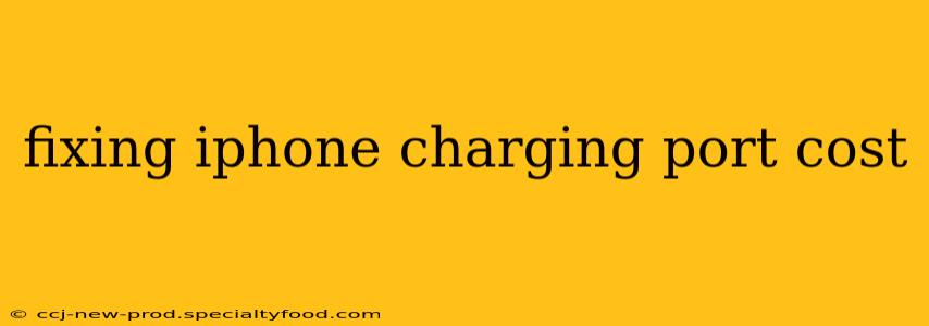 fixing iphone charging port cost