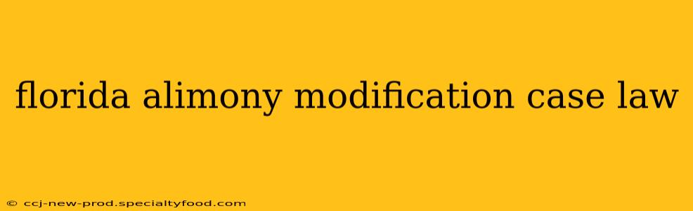 florida alimony modification case law