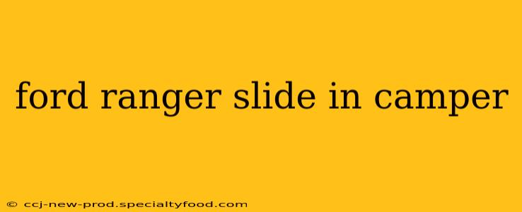 ford ranger slide in camper