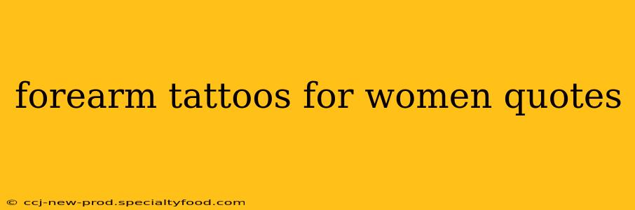 forearm tattoos for women quotes