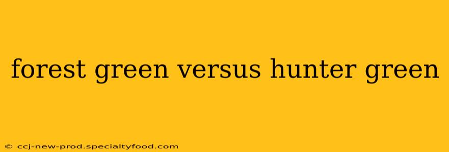 forest green versus hunter green