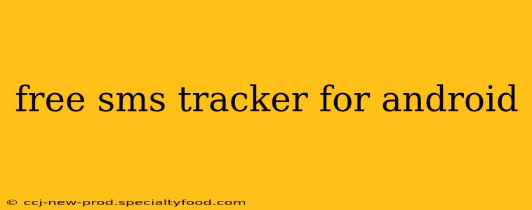 free sms tracker for android