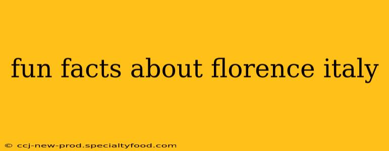 fun facts about florence italy