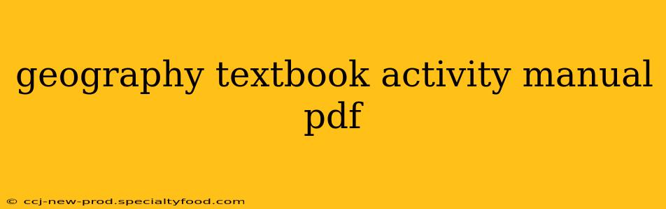 geography textbook activity manual pdf