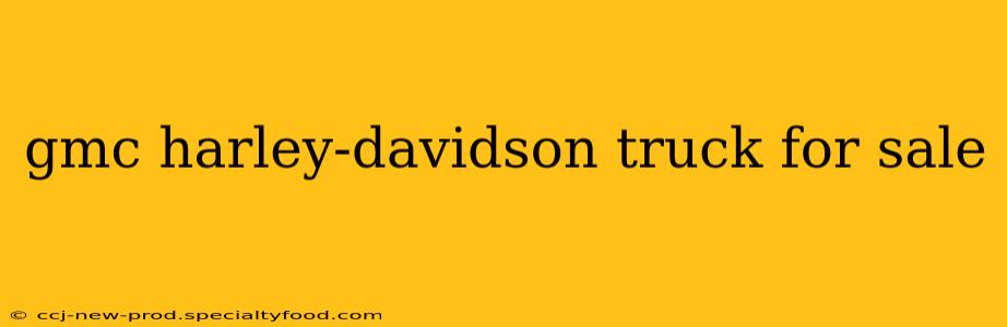 gmc harley-davidson truck for sale