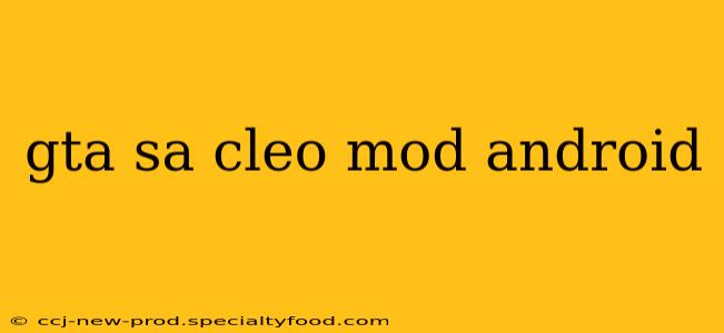 gta sa cleo mod android