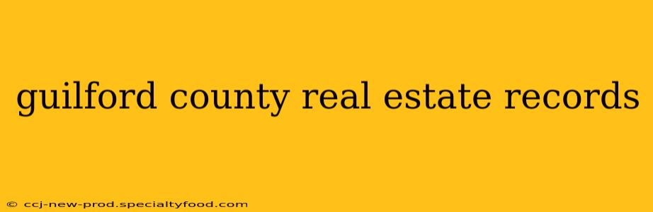 guilford county real estate records