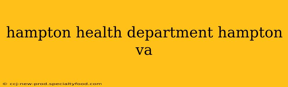 hampton health department hampton va