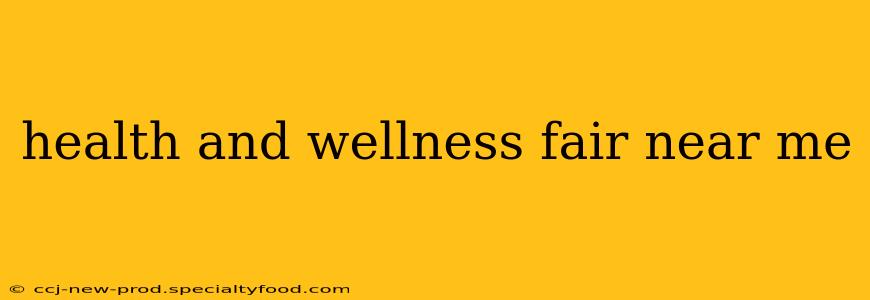 health and wellness fair near me
