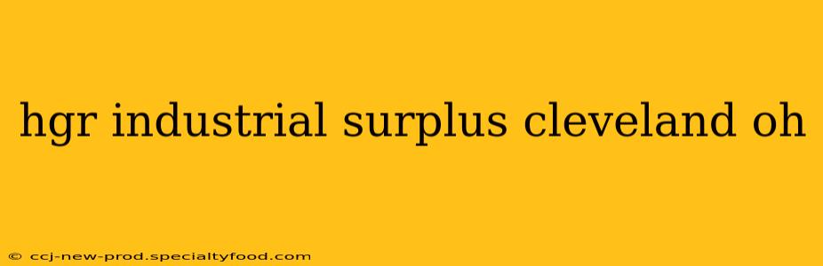 hgr industrial surplus cleveland oh