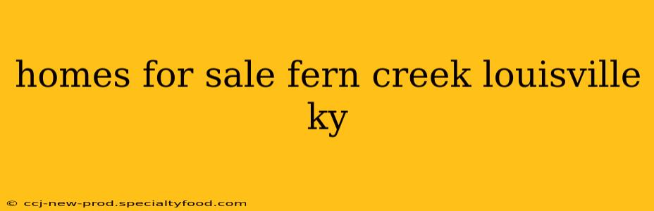 homes for sale fern creek louisville ky