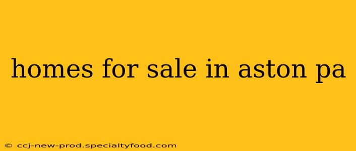 homes for sale in aston pa