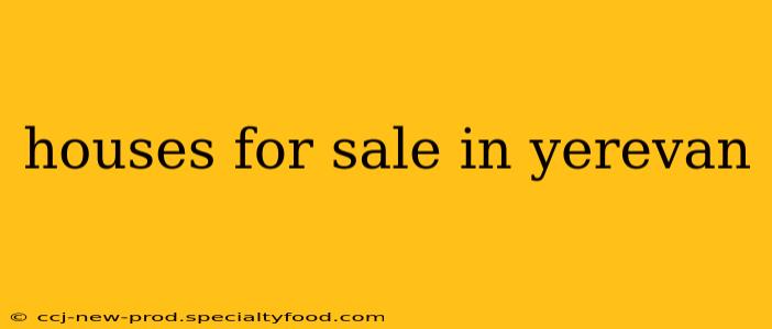houses for sale in yerevan