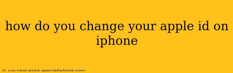 how do you change your apple id on iphone