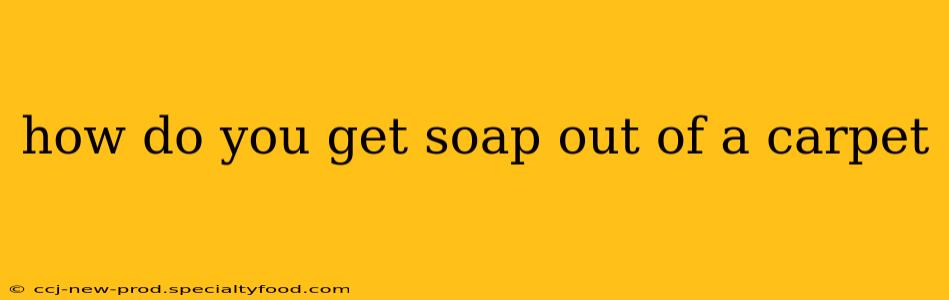 how do you get soap out of a carpet