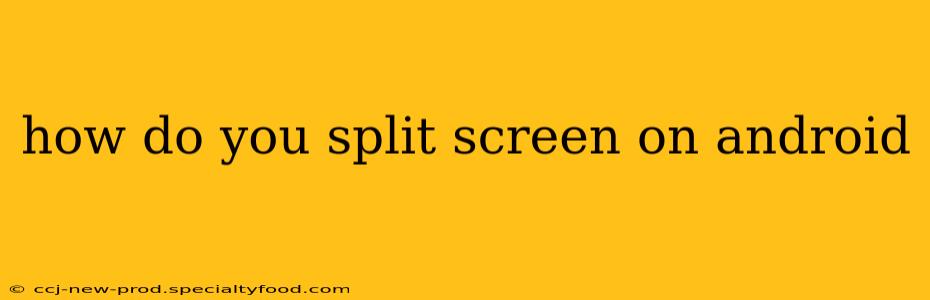 how do you split screen on android