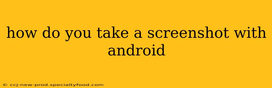 how do you take a screenshot with android