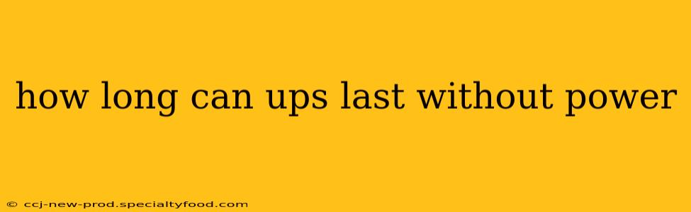 how long can ups last without power