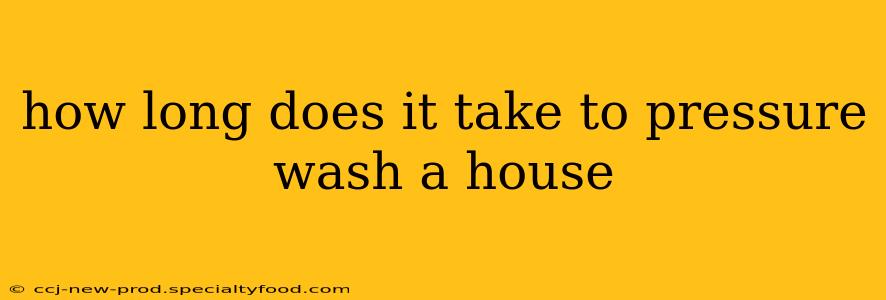 how long does it take to pressure wash a house