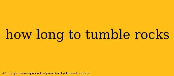 how long to tumble rocks