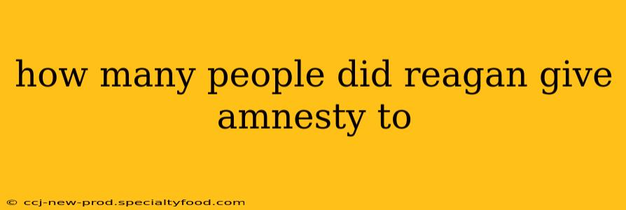 how many people did reagan give amnesty to