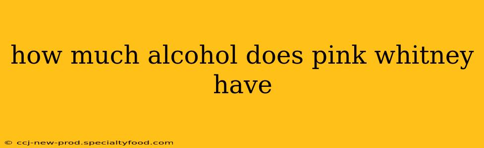 how much alcohol does pink whitney have