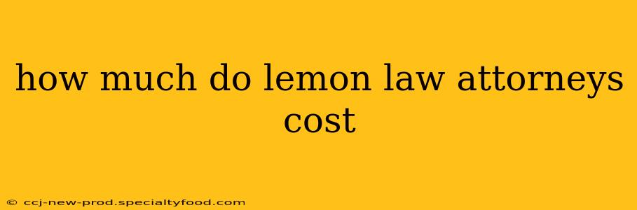 how much do lemon law attorneys cost