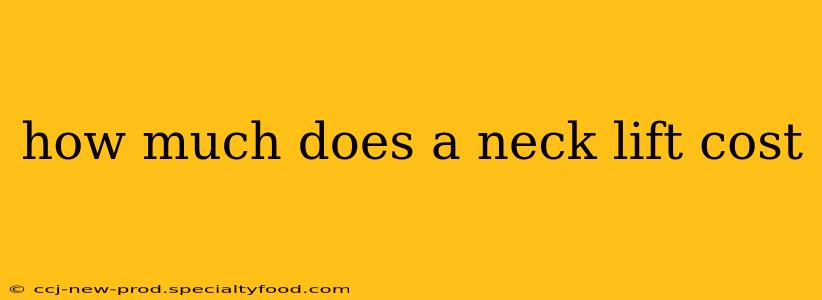 how much does a neck lift cost