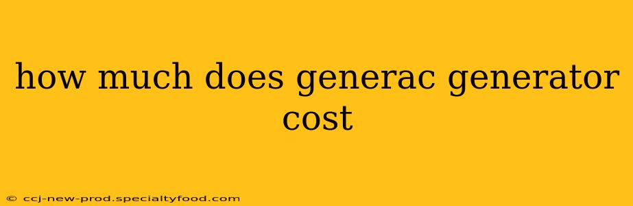 how much does generac generator cost