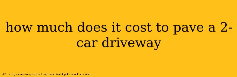 how much does it cost to pave a 2-car driveway