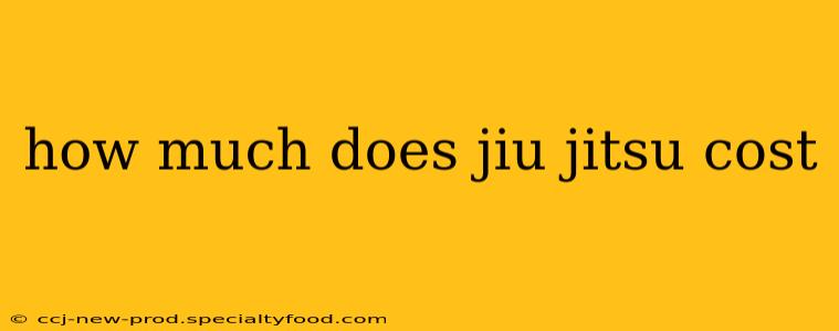 how much does jiu jitsu cost