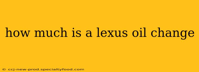 how much is a lexus oil change
