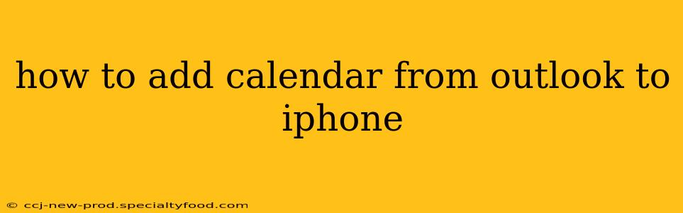 how to add calendar from outlook to iphone