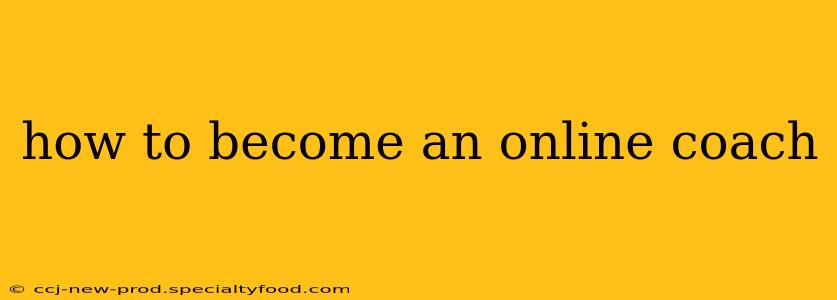 how to become an online coach