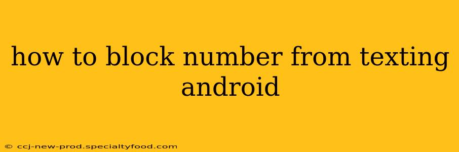 how to block number from texting android