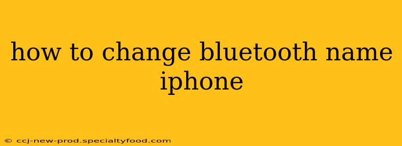 how to change bluetooth name iphone