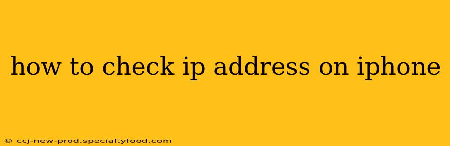 how to check ip address on iphone