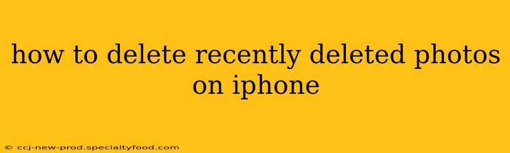 how to delete recently deleted photos on iphone