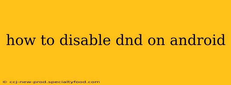 how to disable dnd on android