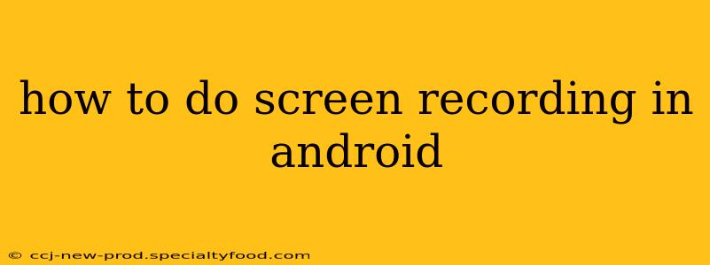 how to do screen recording in android