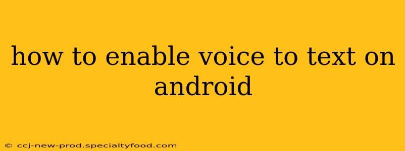 how to enable voice to text on android