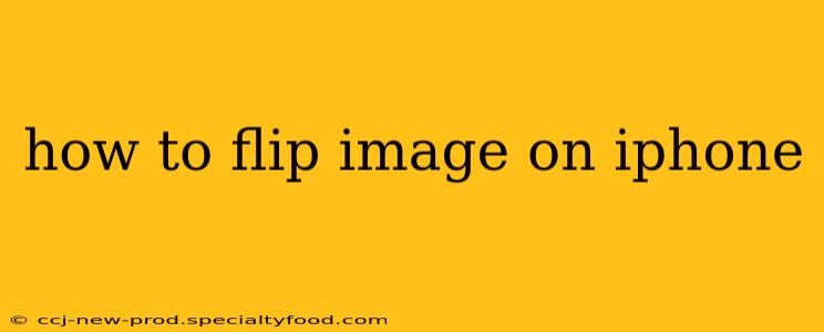 how to flip image on iphone