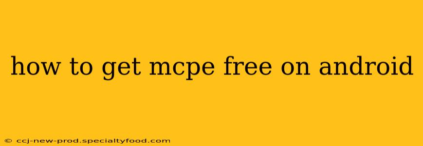 how to get mcpe free on android