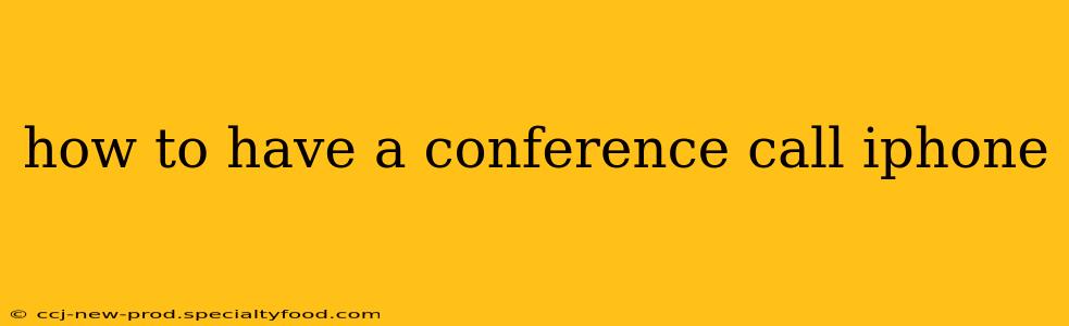 how to have a conference call iphone