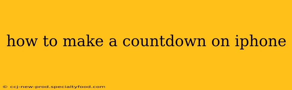 how to make a countdown on iphone