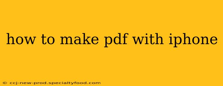 how to make pdf with iphone