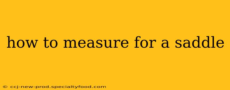 how to measure for a saddle